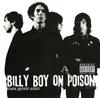CD BILLY BOY ON POISON - Drama Junkie Queen B001284702 Ironworks Music 2009 US Rock Used