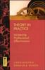 Книга Theory In Practice : Increasing Professional Effectiveness