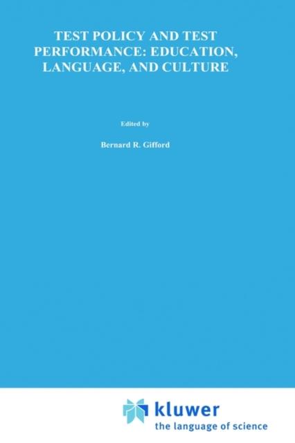 The Test Policy and Test Performance: Education, Language, and Culture : 23 Book