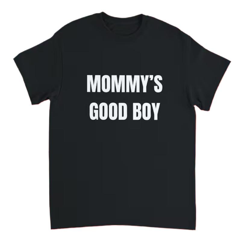 Funny Unisexs MOMMYs GOOD BOY Print Cotton T Shirt Women Streetwear Loose Tee Top Clothing Vintage Summer Spring Meme