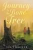 Книга Journey To the Bone Tree