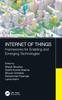 The Internet of Things : Frameworks for Enabling and Emerging Technologies Book