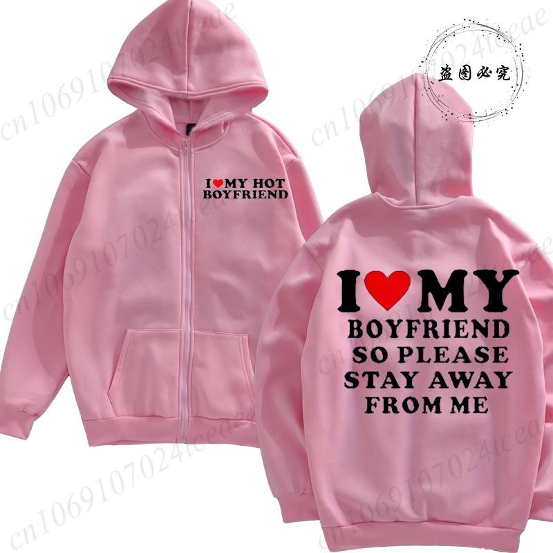 Vintage Funny I Love My Hot Girlfriend Boyfriend Zip Up Hoodies Couple Graphic Sweatshirts Men Boyfriends Casual Sportwear Shirt