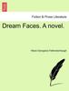 Книга Dream Faces. a Novel.