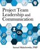 Книга Project Team Leadership and Communication