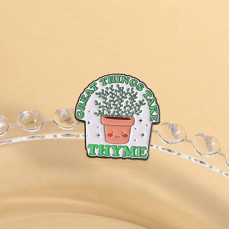 Эмалевые значки Горшки для растений Заказные Броши GREAT THINGS TAKE THYME Значки на лацкан Одежда Забавные Украшения Подарок для друзей