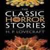 The Classic Horror Stories by H. P. Lovecraft Paperback Book 9780198759492