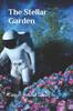 Книга The Stellar Garden