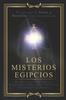 Книга Los Misterios Egipcios : Ensenanzas Hermeticas Esenciales Para Una Reforma Espiritual Completa