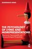 Книга The Psychology of Lying and Misrepresentations : Behavioural, Neuroscientific and Neuropsychological Perspectives