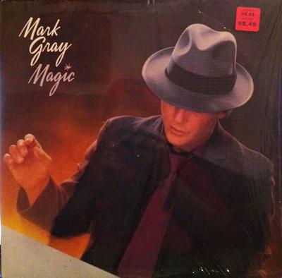LP Пластинка МАРК ГРЕЙ - Магия B6C39143 COLUMBIA 1984 США Кантри Б/У