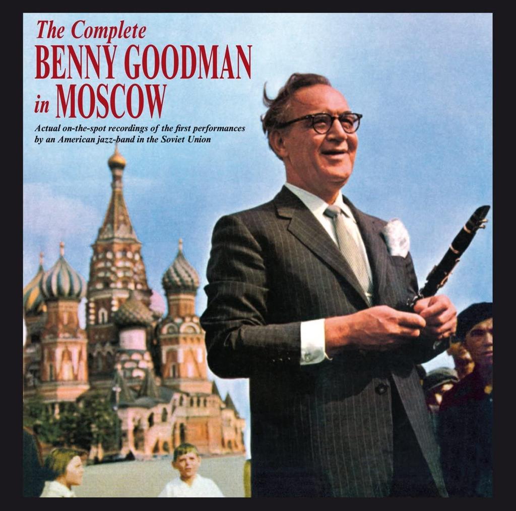 CD BENNY GOODMAN - The Complete Benny Goodman In Mosco Non Japan Jazz Used