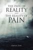 Книга The Pain of Reality and the Reality of Pain