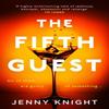 The Fifth Guest by Jenny Knight Paperback Book 9780008297589