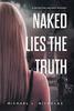 Книга Naked Lies the Truth