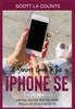 Книга A Seniors Guide To the iPhone SE (3rd Generation) : Getting Started with the the 2022 iPhone SE (Running iOS 15)