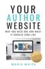 Книга Your Author Website : Why You Need One and What It Should Look Like