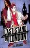 Книга Last Stand In London