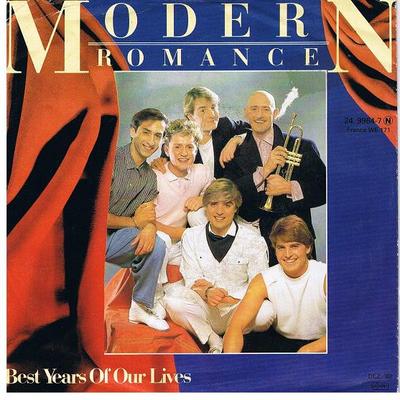 7-дюймовая пластинка MODERN ROMANCE - Best Years Of Our Lives 2499647 WEA 1982 Германия Танцевальная и электронная музыка Б/у