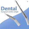 Dental Osteotomiya Qo'l Uchi Xirurgik Kontra Burchakli Qo'l Uchi E-tipi Past Tezlikli Qo'l Uchi Dental Ortopediya uchun Stomatolog Asbobi