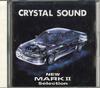 CD РАЗНЫЕ ИСПОЛНИТЕЛИ - Crystal Sound New Mark2 Selection PA1873 APOLLON Japan Японская Поп/Рок Б/У