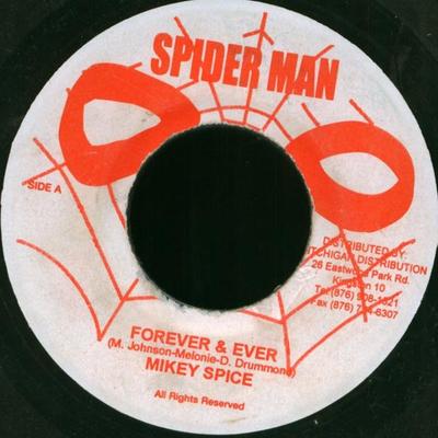 7-дюймовая пластинка MIKEY SPICE - Forever & Ever NONE Человек-паук Ямайка Регги, Ска и Даб Б/у