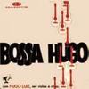 Hugo Luiz Bossa Hugo Limited Edition 