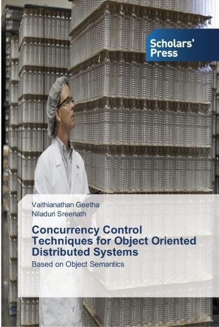 The Concurrency Control Techniques for Object Oriented Distributed Systems Book