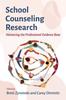 Книга School Counseling Research : Advancing the Professional Evidence Base