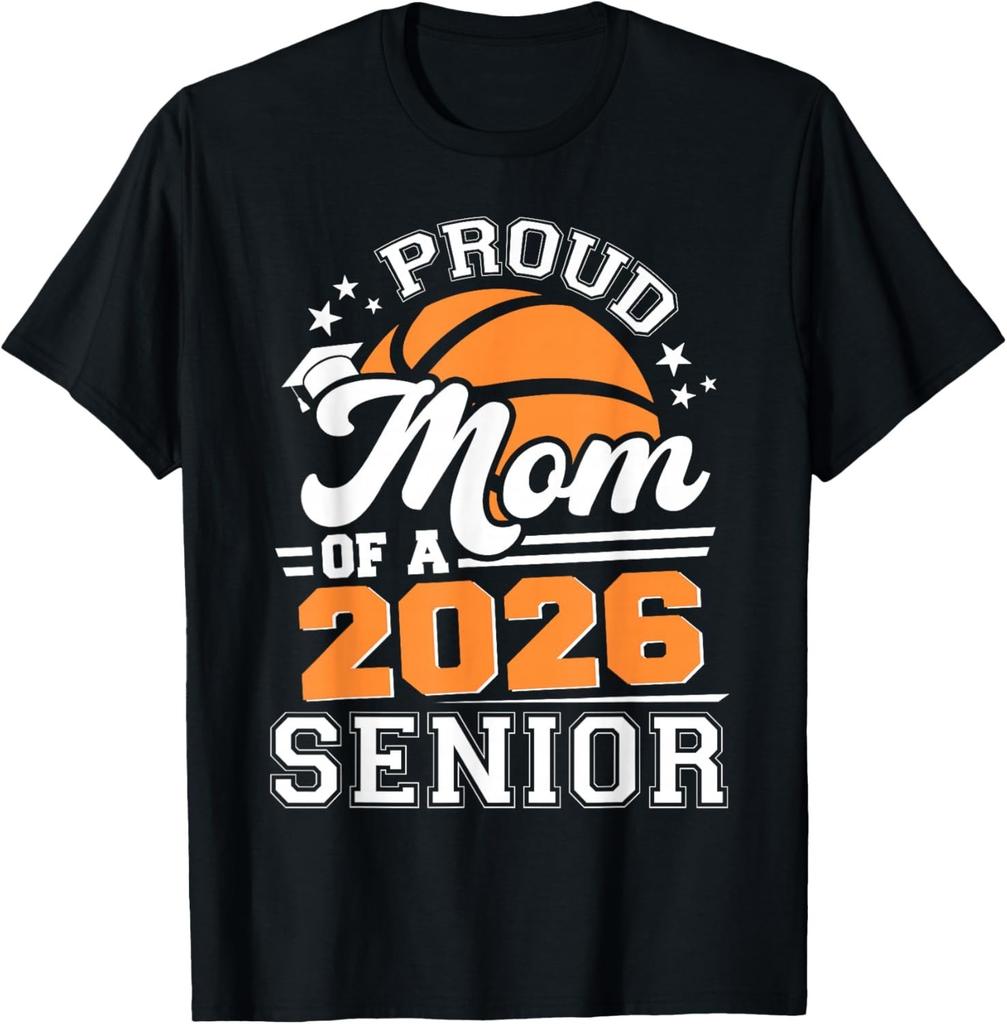 Proud Mom of A Basketball Senior 2026 Graduation T-Shirt UNISEX