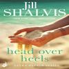 Head Over Heels by Jill Author Shalvis Paperback Book 9781472222633