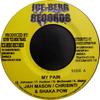 7-дюймовая пластинка JAH MASON / CHRISINTI & SHAKA POW - My Pain NONE Ice-Berg Record Ямайка Регги, Ска и Даб Б/у