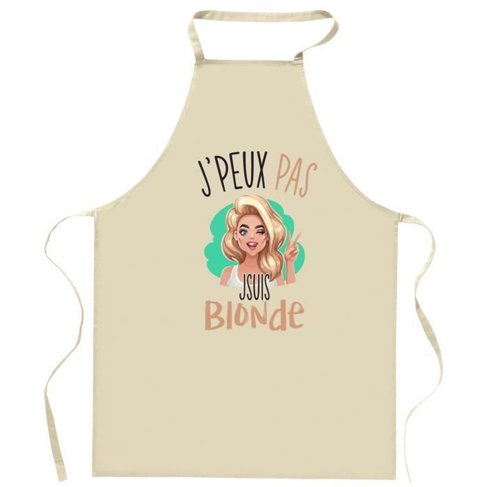 Planetee Tablier de cuisine blonde J'peux pas | Cadeau Original pour passionnés Vêtement Blouse de protection Barbecue Jardinage