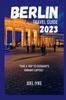Книга Berlin Travel Guide 2023