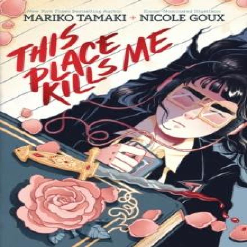 This Place Kills Me by Mariko Tamaki Paperback Book 9781419768453