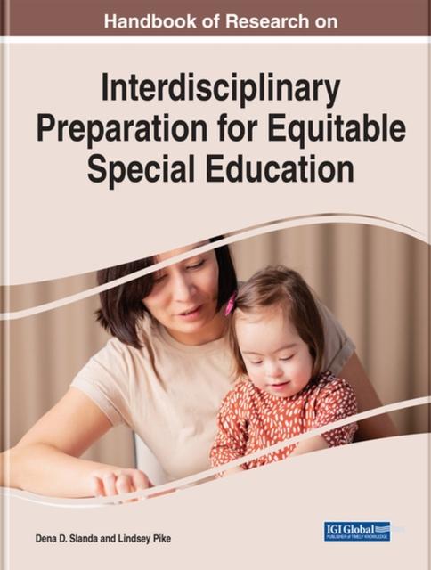 The Handbook of Research On Interdisciplinary Preparation for Equitable Special Education Book