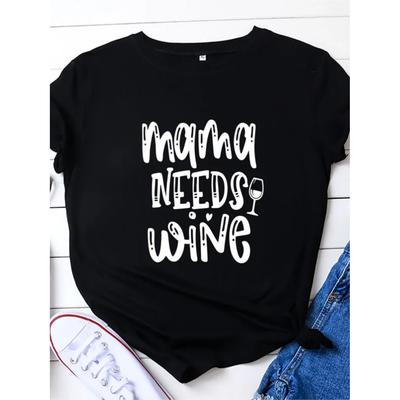 Футболка с надписью MAMA NEEDS WINE, женская, с коротким рукавом и круглым вырезом, свободная, летняя, женская, футболка, топы, Camisetas Mujer