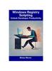 Книга Windows Registry Scripting : Unlock Developer Productivity