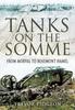 Книга Tanks On the Somme: from Morval To Beaumont Hamel