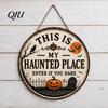 Halloween Door Sign Sign, This Is My Haunted Place Festival Weatherproof Decorative Hanging Plaque, Metal Wall Art Decor Seasonal Front