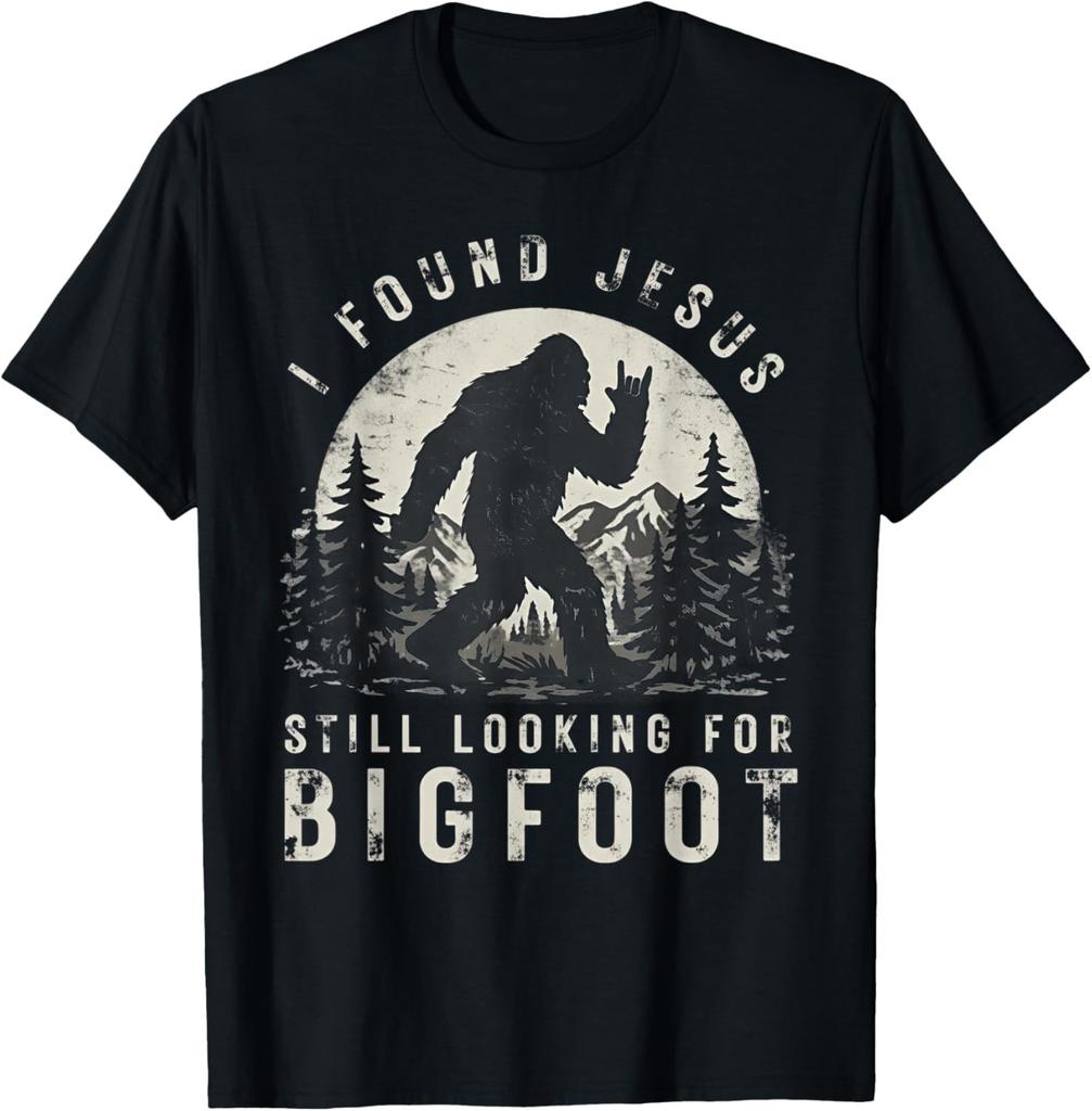 I Found Jesus Still Looking for Bigfoot Sasquatch Unisex T-Shirt
