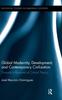 Книга Global Modernity, Development, and Contemporary Civilization : Towards a Renewal of Critical Theory