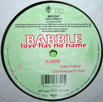 12-дюймовая пластинка BABBLE - У любви нет имени 9362436820 Reprise Records 1996 Германия Танцевальная и электронная Б/У
