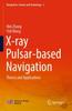 Книга X-ray Pulsar-based Navigation : Theory and Applications : 5