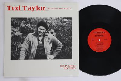 Виниловая пластинка ТЕД ТЕЙЛОР - Be Ever Wonderful 1001 SOLPUGDITS 1984 США Соул/Фанк Б/у