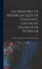 Книга Les Memoires De Messire Jacques De Chastenet, Chevalier, Seigneur De Puysegur
