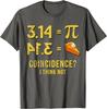 Pi 3 14 Пирог Совпадение Я Так Не Думаю Математическая Игра Слов Футболка Смешная Графическая Футболка Мужская Хлопковая Футболка С Коротким Рукавом
