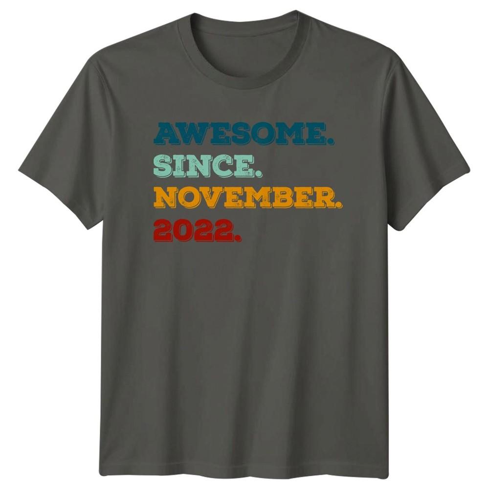 Awesome Since November 2022 TShirt Birthday 4th Birthday Gift For Him And Her