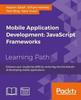 Книга Mobile Application Development: JavaScript Frameworks