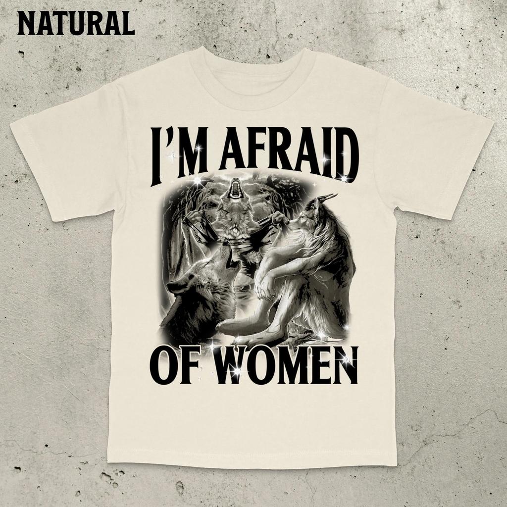 Я боюсь женщин-оборотней Мемы Смешные Неловкие Футболки Смешные Мемы Футболки Эмодзи Оскорбительные Мемы Футболки Поколение Z Топы